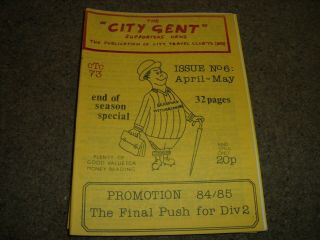 Vintage City Gent Bradford City Fanzine Issue No 6 April May 1985