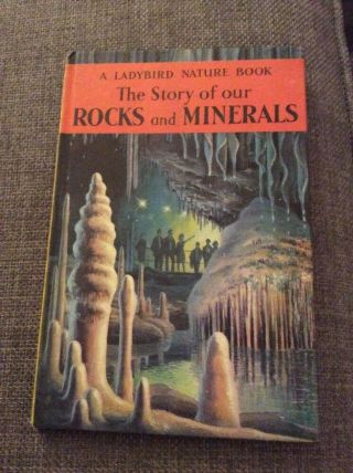 Vintage A Ladybird Book The Story Of Our Rocks And Minerals 1960 