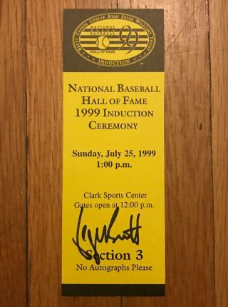 1999 Baseball Hall Of Fame Hof Induction Ceremony Ticket Signed By George Brett