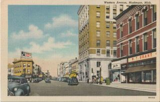Vintage Postcard W T Grant On Busy Western Avenue Muskegon Michigan In 1947