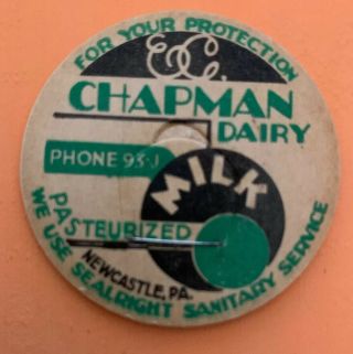 Vintage Milk Cap Chapman Dairy Milk Newcastle,  Pa
