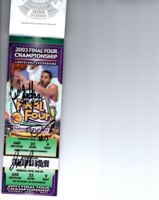 Syracuse Orange 2003 Final Four Ticket Stub,  Signed By Kueth,  Pace,  Forth