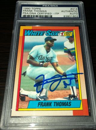 1990 Topps Frank Thomas Signed Auto Psa Dna Rc Rookie Hof White Sox Autograph