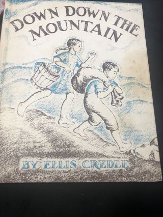 Down Down The Mountain By Ellis Credle Vintage 1961 Weekly Reader Hardcover