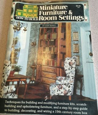 Vintage How To Build Miniature Furniture & Room Settings 1983