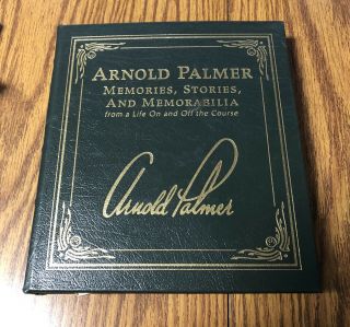 Arnold Palmer Memories Stories Memorabilia Authentic Signed Golf Book
