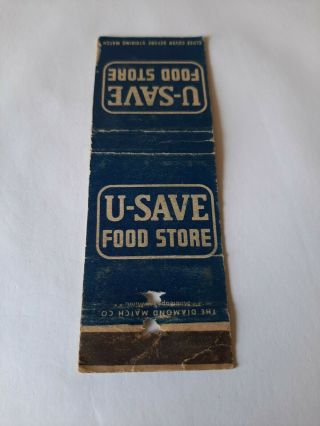 Vintage U - Save Food Store Matchbook Cover