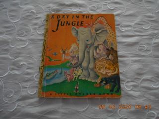 Vintage Little Golden Book " A Day In The Jungle " 1943