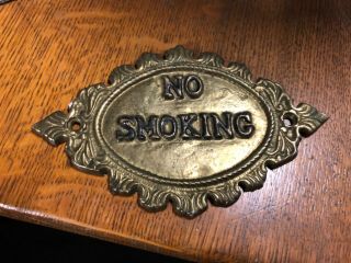 C1900 - 10 Vintage Brass No Smoking Plaque 6” X 4” Raised Letters