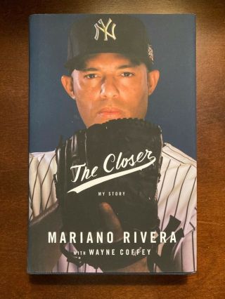 Mariano Rivera The Closer York Yankees Signed Hardcover Book