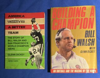 “building A Champion” Bill Walsh Sf49ers (signed),  “ America Has A Better Team