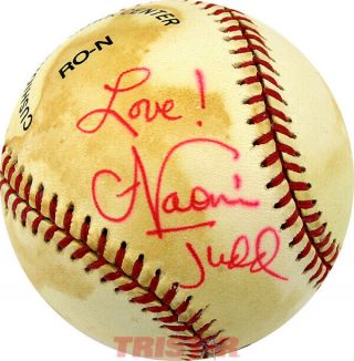 Naomi Judd Signed Nl Baseball Inscribed Love Tristar - Love Can Build A Bridge