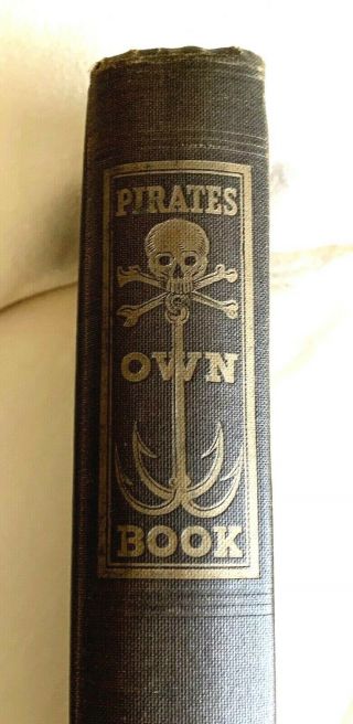 Vintage Hardcover The Pirates Own Book Compiled By Charlesellms 1924 Illustrated