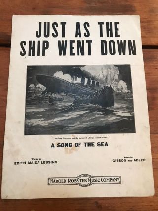 Just As The Ship Went Down The Titanic Antique Vtg Sheet Music Dated 1912 1010