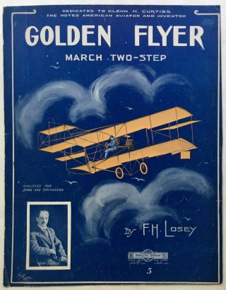 1910 Vintage Aviation Sheet Music Golden Flyer Dedic.  Glenn H.  Curtiss Aviator