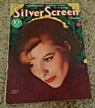 Silver Screen Dec 1933 Katherine Hepburn Dorothy Arzner - Clara Bow - Ann Dvorak,