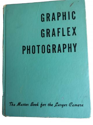 Graphic Graflex Photography Book 1952