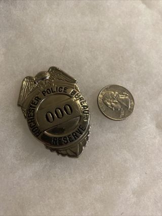 Obsolete Vintage Rochester Police Bureau Reserve Badge 000