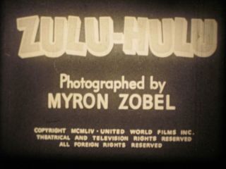 16 Mm B&w Sound 642 Zulu Hulu Castle Films1954