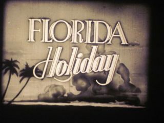 16 Mm B&w Sound Castle Films 1948 Florida Holiday 239