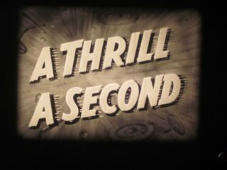 16 Mm B&w Sound Castle Films Sports Parade A Thrill A Second 1941