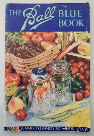 Vintage 1938 The Ball Blue Book Of Canning And Preserving Methods Recipes