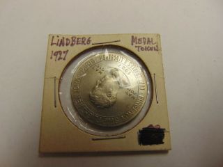 Old Rare Vintage Antique Token Medal Coin Capt Charles Lindberg 1927 York Fl