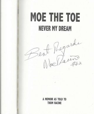 Moe The Toe By Thom Racine About Moe Racine D.  2018 Ottawa Rough Riders Cfl Auto