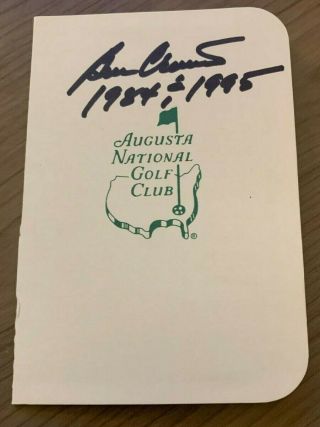 Ben Crenshaw Signed Augusta National Score Card W/coa & 1984 & 1995 Inscription