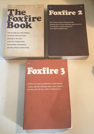 Vintage The Foxfire Book Set 1 - 3 Eliot Wigginton Homesteading 1972 Anchor Good,