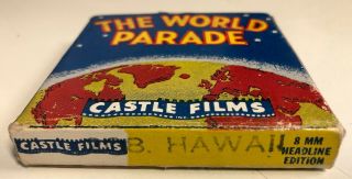 Vintage 8mm Movie Reel,  Castle Films The World Parade,  Hawaii 208