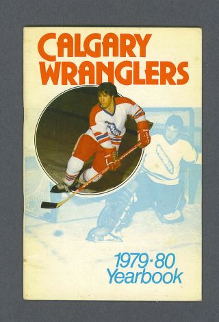 Calgary Wranglers 1979 - 80 Hockey Media Guide Signed By Warren Skordenski