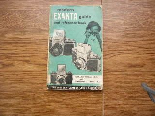 Modern Exakta Guide And Reference Book.  4th Printing,  1952