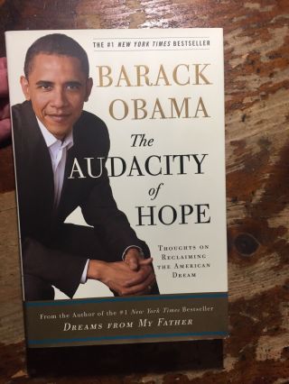 Barack Obama - The Audacity Of Hope - Signed - First Edition - Hc - Dj - Vg,