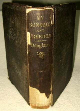 1855 First Edition My Bondage And Freedom By Frederick Douglass