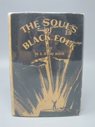 The Souls Of Black Folk By W.  E.  B.  Du Bois (hardcover)