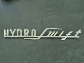 Hydro Swift 1961 Vintage Boat Chrome Emblem Badge Logo 12 "