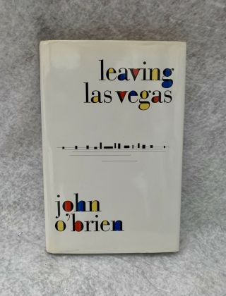 Leaving Las Vegas Hardcover Book First Edition - Dedicated & Signed John O’brien