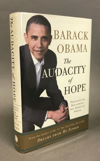 SIGNED 1st Edition Barack Obama The Audacity of Hope Crown Publishers 2006 2