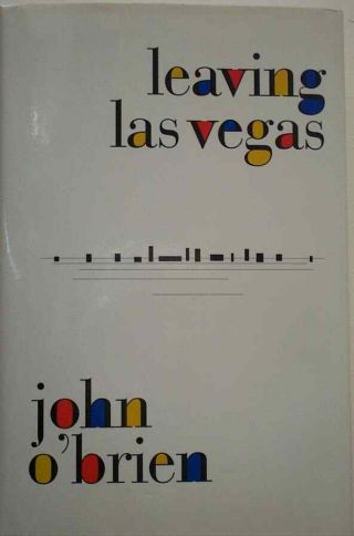 Leaving Las Vegas - John O 
