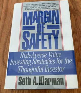 Margin Of Safety Seth A.  Klarman 1991 Risk Averse Value Investing Strategies