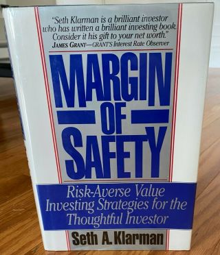 Margin of Safety SETH A.  KLARMAN 1991 Risk Averse Value Investing Strategies 2