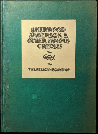 1926 1st Ed Signed Sherwood Anderson & Other Famous Creoles Faulkner,  Spratling