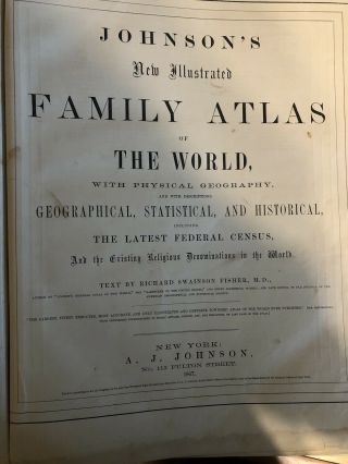 1867 Johnson’s Family Atlas Of The World;