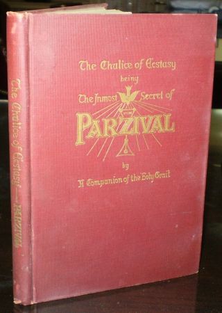 Signed,  Frater Achad,  The Chalice Of Ecstasy,  1923,  1st Ed,  Occult,  Oto,  Crowley