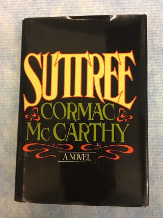 Suttree By Cormac Mccarthy First Edition Hardcover 1979 A Novel 1st