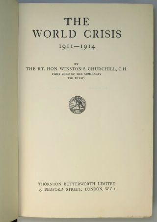 Winston S.  Churchill - The World Crisis,  first British edition,  mixed printings 2