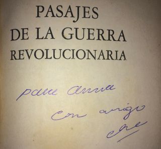 1963 Signed By Ernesto Che Guevara 1st Ed.  Pasajes De La Guerra Revolucionaria