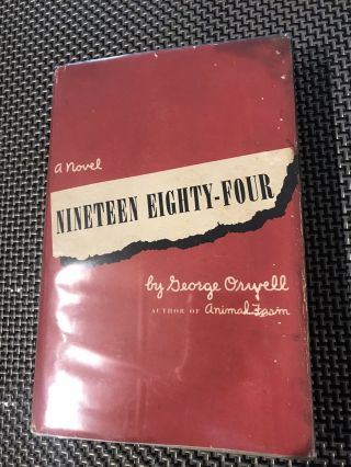 Nineteen Eighty - Four,  George Orwell,  1st Us Ed. ,  1st Print,  1949,  Harcourt Brace