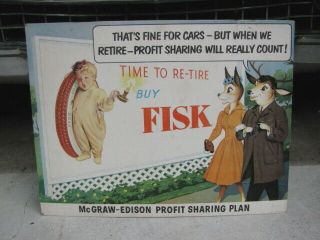 Vintage Fisk Tire “time To Re - Tire” / Mcgraw - Edison Cardboard Advertising Sign
